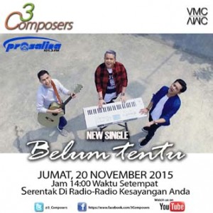 3 COMPOSERS - BELUM TENTU copy